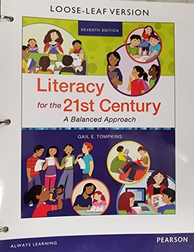 Literacy for the 21st Century: A Balanced Approach, Loose-Leaf Version (7th Edition)