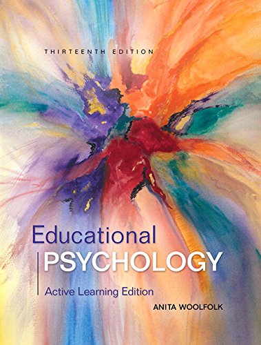 Educational Psychology: Active Learning Edition with MyLab Education with Enhanced Pearson eText, Loose-Leaf Version -- Access Card Package (13th Edition)