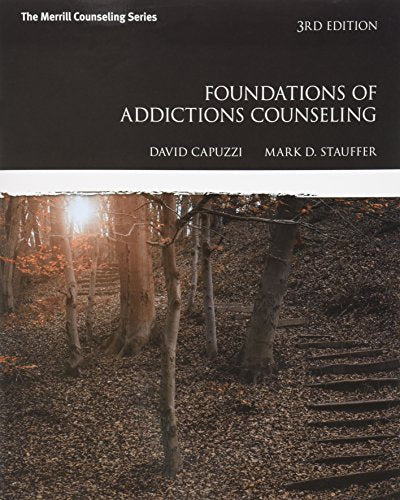 Foundations of Addictions Counseling with MyLab Counseling with Pearson eText -- Access Card Package (3rd Edition)