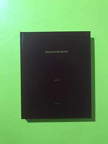 International Management: Managing Across Borders and Cultures, Text and Cases