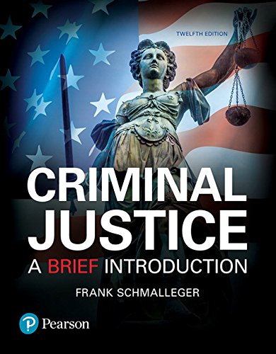 Criminal Justice: A Brief Introduction, Student Value Edition (12th Edition)