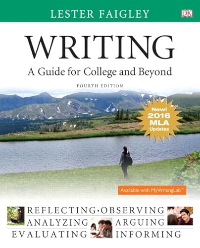 Writing: A Guide for College and Beyond MLA Update Edition