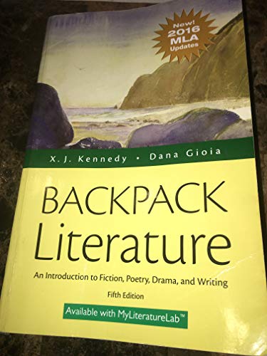 Backpack Literature: An Introduction to Fiction, Poetry, Drama, and Writing, MLA Update Edition (5th Edition)