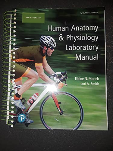 Human Anatomy & Physiology Laboratory Manual, Main Version