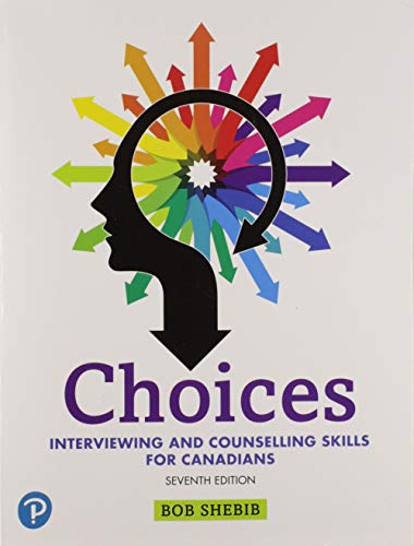 Choices: Interviewing and Counselling Skills for Canadians