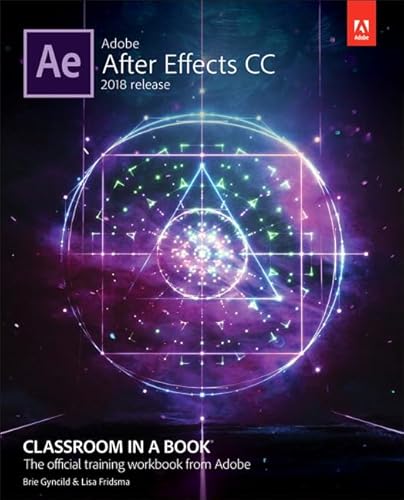 Adobe After Effects CC Classroom in a Book (2018 release)