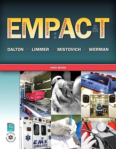 Emergency Medical Patients: Assessment, Care, and Transport (Paramedic Care)