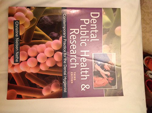 Dental Public Health and Research: Contemporary Practice for the Dental Hygienist (3rd Edition)