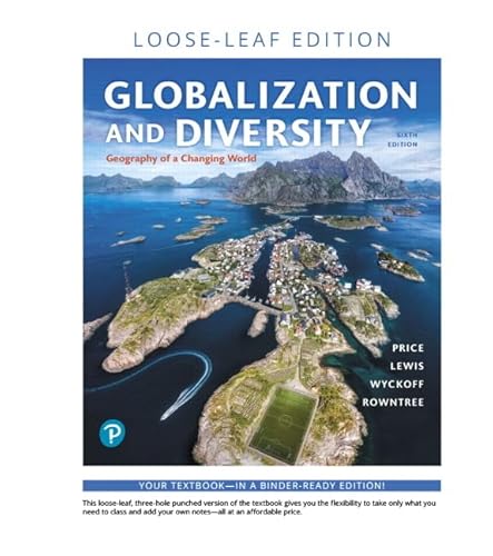 Globalization and Diversity: Geography of a Changing World (Masteringgeography)