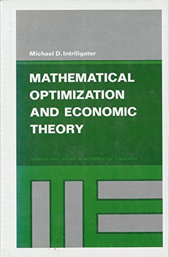 Mathematical Optimization and Economic Theory