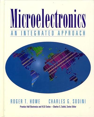 Microelectronics: An Integrated Approach