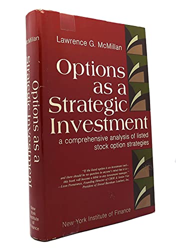 Options As a Strategic Investment: A Comprehensive Analysis of Listed Stock Option Strategies