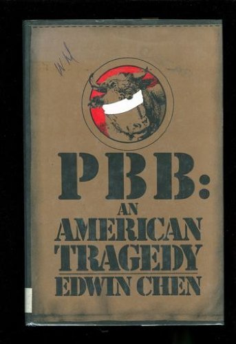 PBB: An American Tragedy