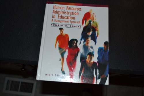 Human Resources Administration in Education: A Management Approach (9th Edition)