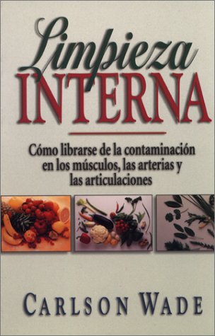 Limpieza interna: cómo librarse de la contaminación en los músculos, las arterias y las articulaciones