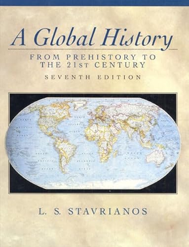 A Global History: From Prehistory to the 21st Century (7th Edition)