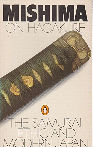 Hagakure: Samurai Ethic and Modern Japan