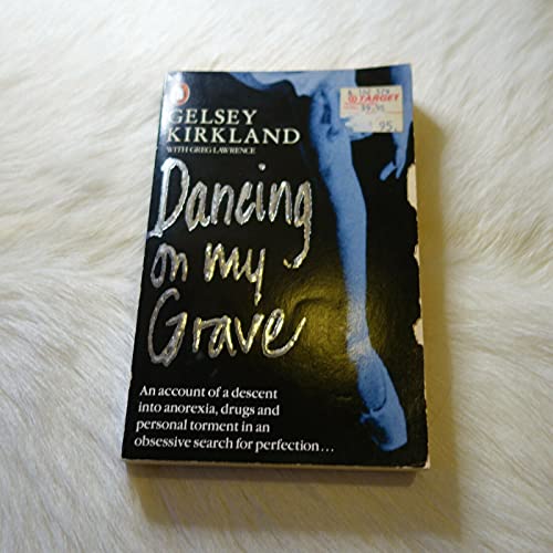 Dancing On My Grave