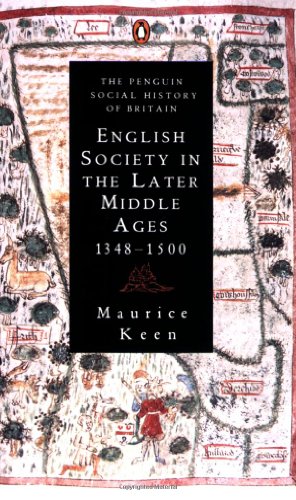 English Society in the Later Middle Ages, 1348-1500