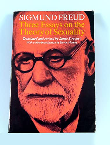 On Sexuality : Three Essays on the Theory of Sexuality and Other Works