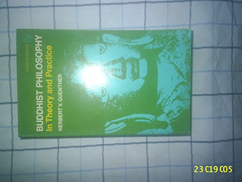 Buddhist philosophy in theory and practice
