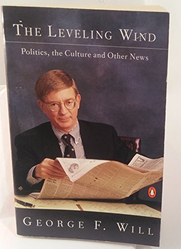 The Leveling Wind: Politics the Culture and Other News