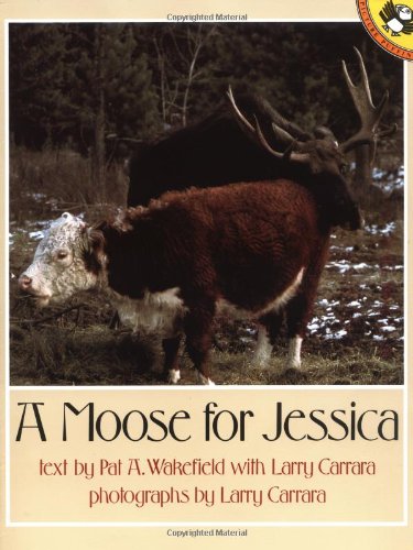 A Moose for Jessica (Picture Puffins)