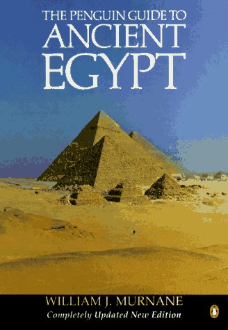Guide to Ancient Egypt, The Penguin: Revised Edition
