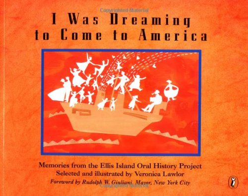 I Was Dreaming to Come to America: Memories from the Ellis Island Oral History Project