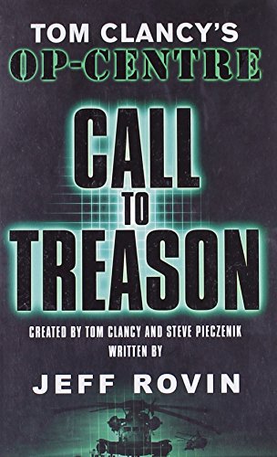 Call to Treason : Tom Clancy's Op-Centre