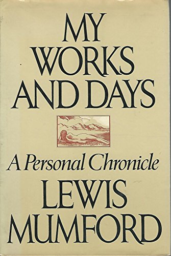 My works and days: A personal chronicle