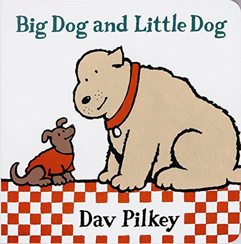 Big Dog and Little Dog: Big Dog and Little Dog Board Books