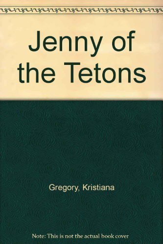 Jenny of the Tetons
