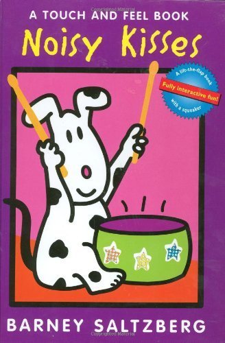 Noisy Kisses: A Touch and Feel Book
