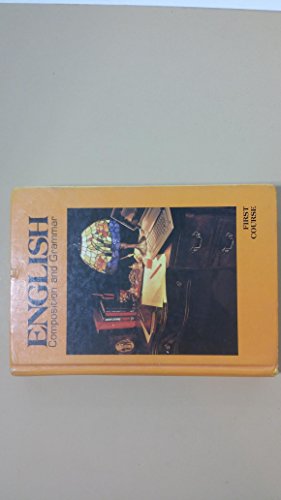 English Composition and Grammar, First Course: Grade 7