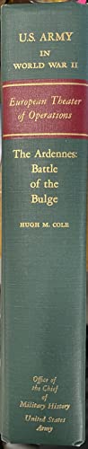 European Theater of Operations, Ardennes, Battle of the Bulge (Clothbound) (United States Army in World War II)