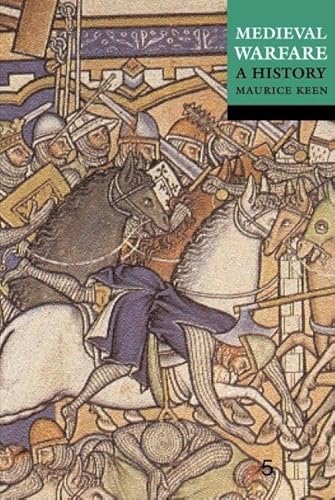 Medieval Warfare: A History