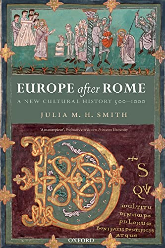 EUROPE AFTER ROME:NEW CULTURAL HISTORY 500-1000 PAPER: A New Cultural History, 500-1000