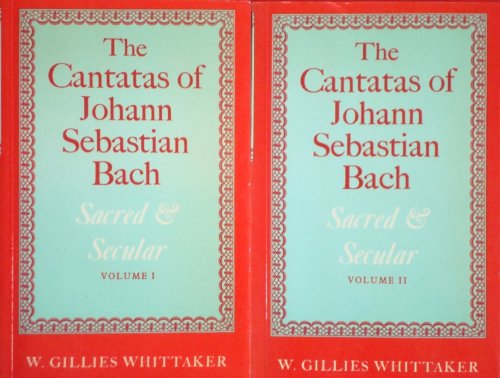 Cantatas of Johann Sebastian Bach: Sacred and Secular