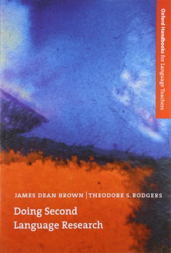 Doing Second Language Research (Oxford Handbooks for Language Teachers Series)