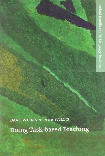 Doing Task-Based Teaching (Oxford Handbooks for Language Teachers Series)