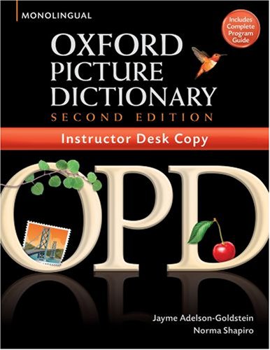 Oxford Picture Dictionary, Second Edition: Instructors Desk Copy
