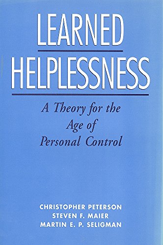 Learned Helplessness: A Theory for the Age of Personal Control