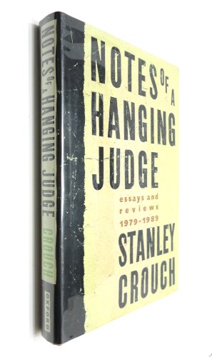 Notes of a Hanging Judge: Essays and Reviews, 1979-1989