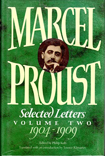 Marcel Proust: Selected LettersVolume II: 1904-1909