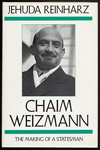 Chaim Weizmann: The Making of a StatesmanVolume 2 (Studies in Jewish History)