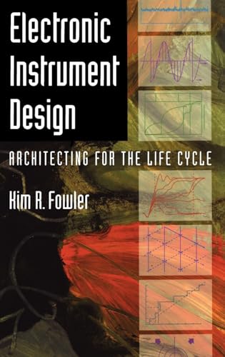 Electronic Instrument Design: Architecting for the Life Cycle