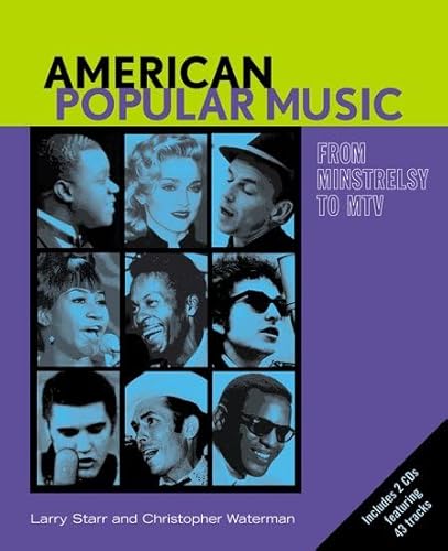 American Popular Music: From Minstrelsy to MTVText & Audio CDs
