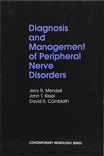 Diagnosis and Management of Peripheral Nerve Disorders (Contemporary Neurology Series)