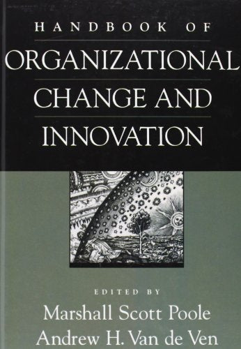 Handbook of Organizational Change and Innovation